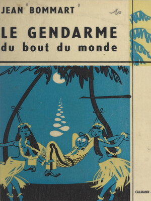 cover image of Le gendarme du bout du monde